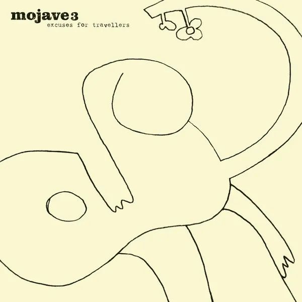 * PREORDER * MOJAVE 3 - Excuses For Travellers LP