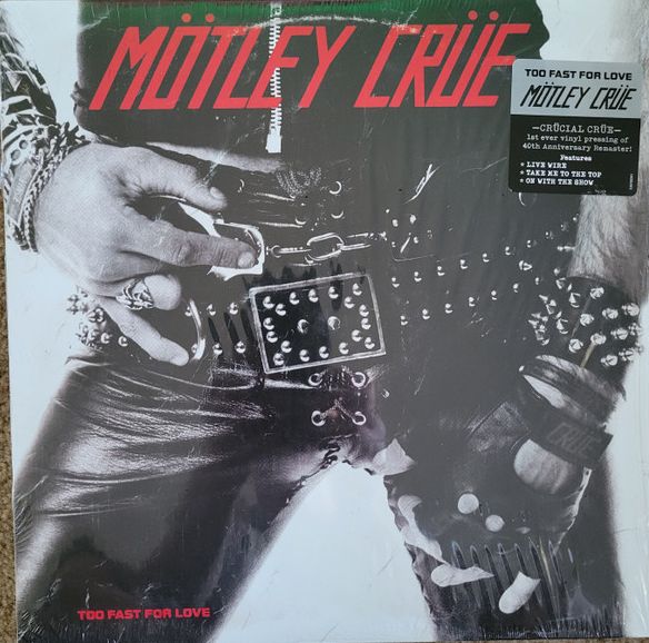 MOTLEY CRUE - Too Fast For Love LP