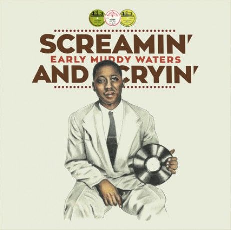 MUDDY WATERS - Screamin' And Cryin' LP