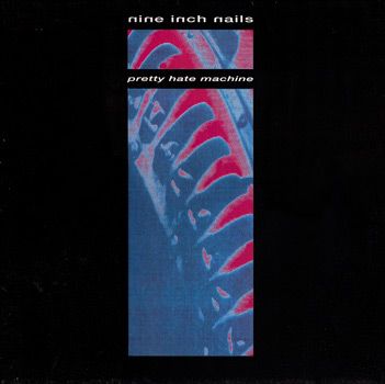 NINE INCH NAILS - Pretty Hate Machine LP
