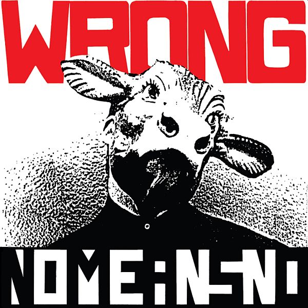 * PREORDER * NOMEANSNO - Wrong LP (colour vinyl)