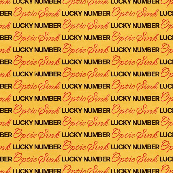 * PREORDER * OPTIC SINK - Lucky Number LP