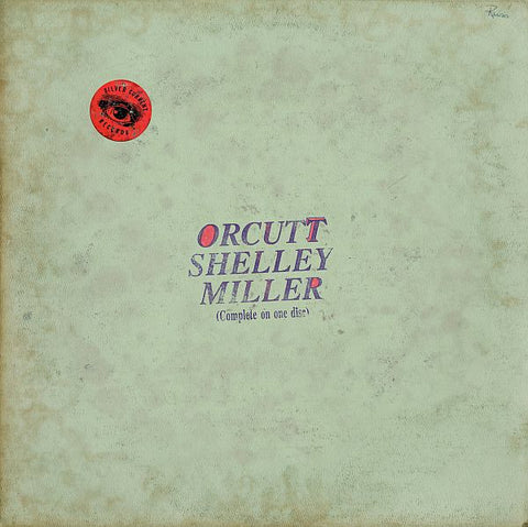 * PREORDER * ORCUTT / SHELLEY / MILLER - s/t LP (colour vinyl)