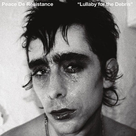 PEACE DE RESISTANCE - Lullaby For The Debris LP