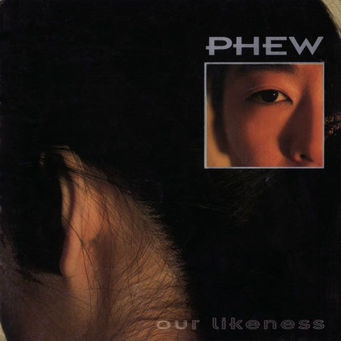 PHEW - Our Likeness LP (colour vinyl)