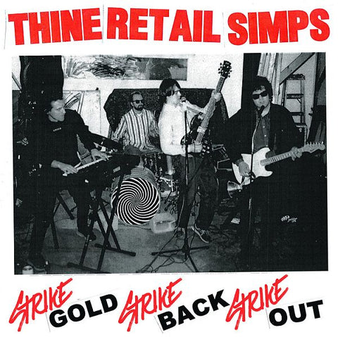 RETAIL SIMPS - Strike Gold Strike Back Strike Out LP