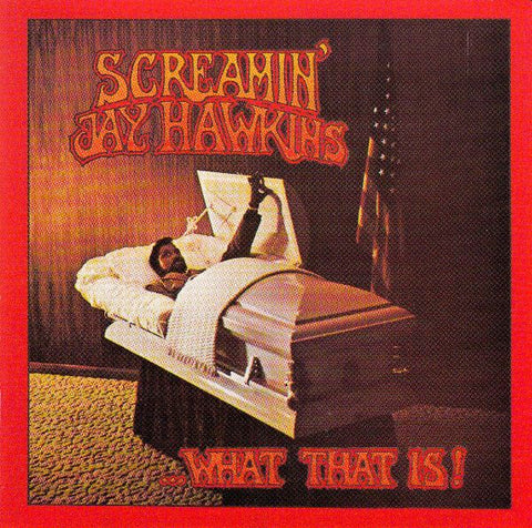 SCREAMIN' JAY HAWKINS - What That Is! LP