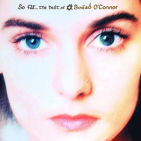 SINEAD O'CONNOR - So Far... The Best of Sinead O'Connor 2LP