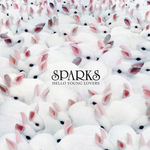 SPARKS - Hello Young Lovers 2LP