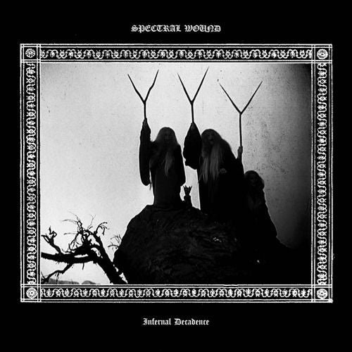 SPECTRAL WOUND - Infernal Decadence LP