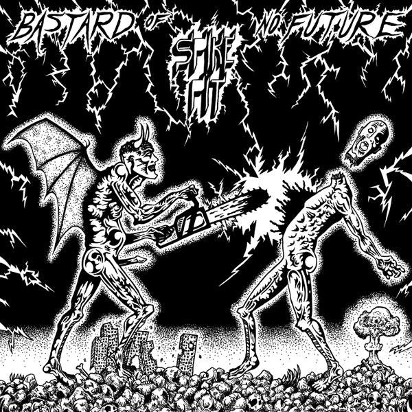 SPIKE PIT - Bastard Of No Future LP