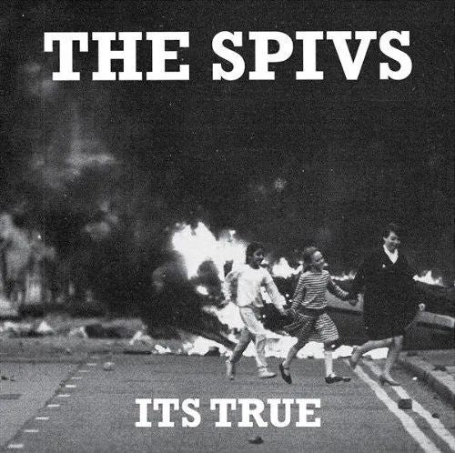 SPIVS, THEE - It's True / Taped Up 7"