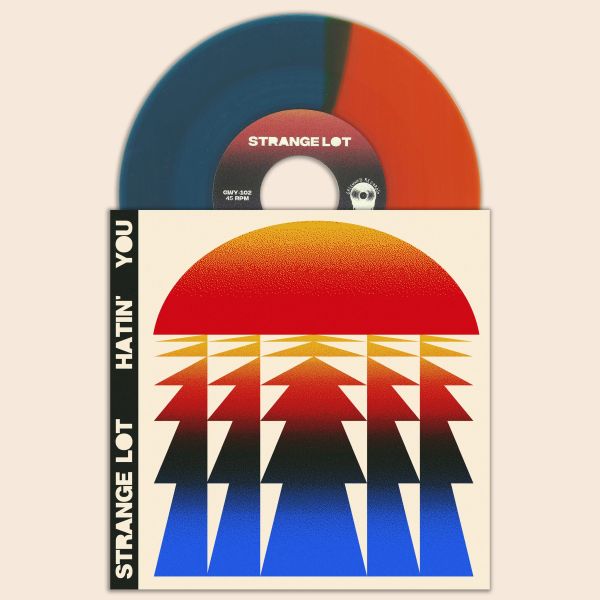 STRANGE LOT - Hatin' You 7" (colour vinyl)
