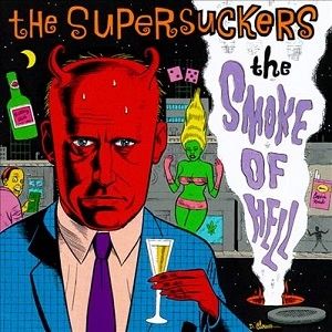 SUPERSUCKERS - The Smoke of Hell LP (colour vinyl)