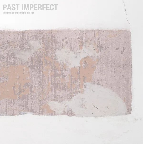 TINDERSTICKS - Past Imperfect: The Best of Tindersticks '92 - '21 2LP