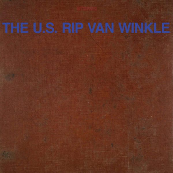 U.S. RIP VAN WINKLE - s/t LP