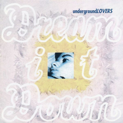 UNDERGROUND LOVERS - Dream It Down 2LP (colour vinyl)