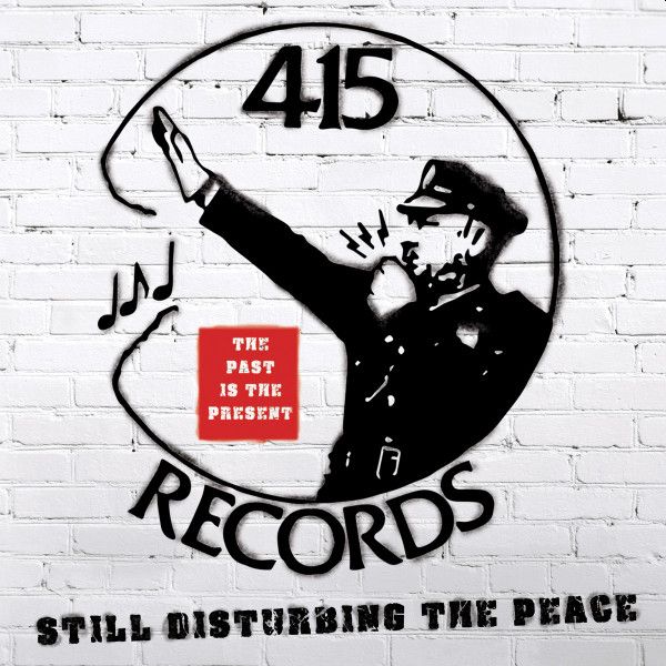 v/a- 415 RECORDS: Still Disturbing The Peace CD