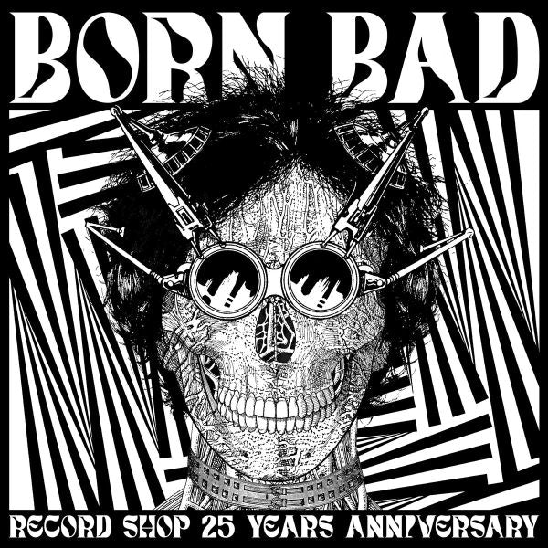 v/a- BORN BAD RECORD SHOP 25 YEARS ANNIVERSARY LP