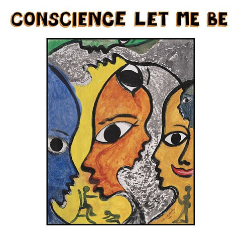 v/a- CONSCIENCE LET ME BE LP