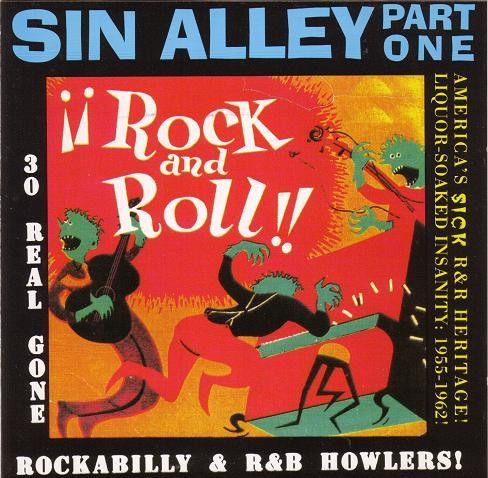 v/a- SIN ALLEY PART ONE: 30 Real Gone Rockabilly and R & B Howlers! CD