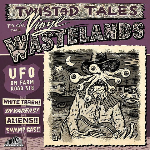 v/a- UFO ON FARM ROAD 318: Twisted Tales From The Vinyl Wasteland CD