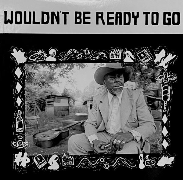 v/a- WOULDN'T BE READY TO GO LP