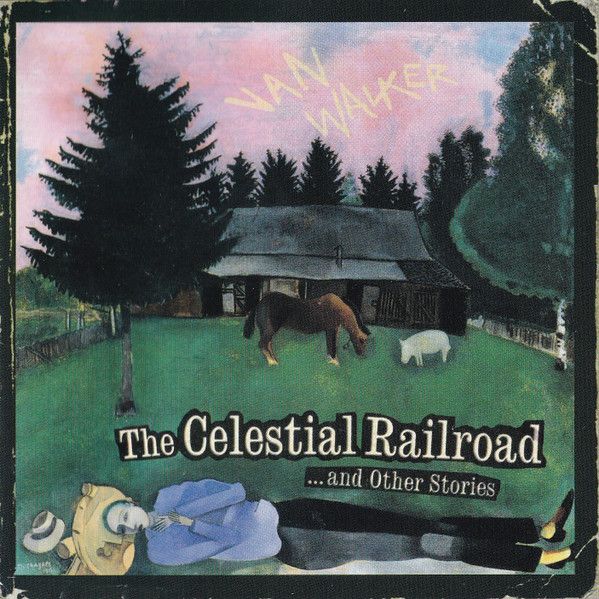 VAN WALKER - The Celestial Railroad... And Other Stories CD