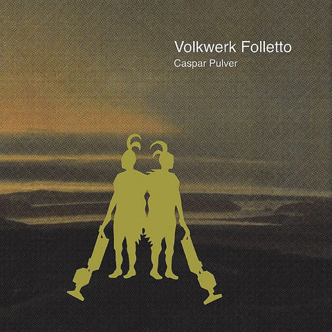 VOLKWERK FOLLETTO - Caspar Pulver LP