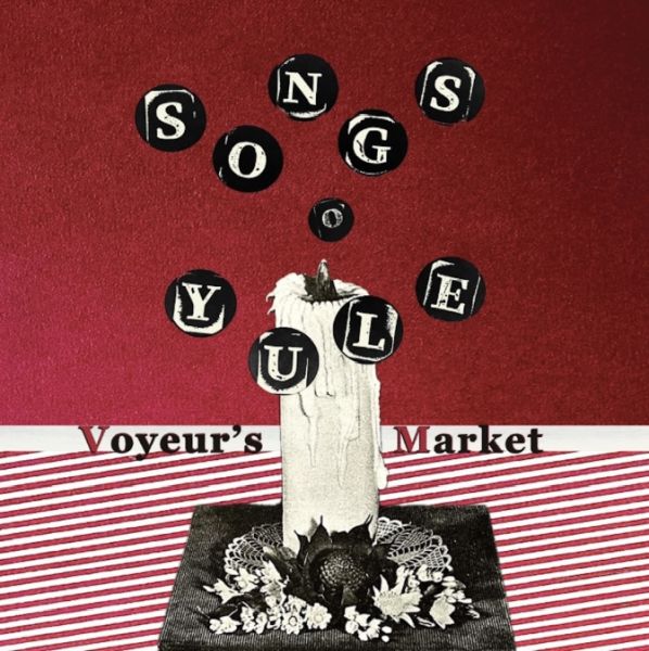 VOYEUR'S MARKET - Songs O' Yule 12" (colour vinyl)