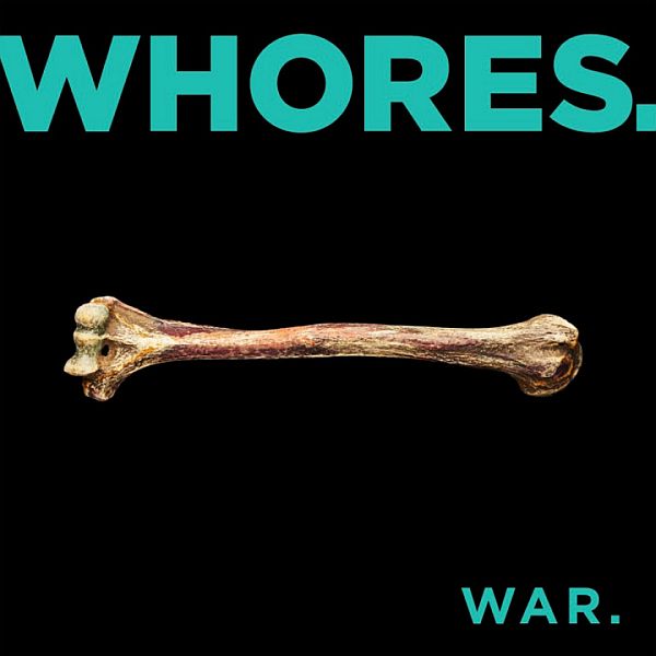 WHORES. - War. LP