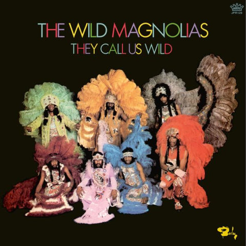 WILD MAGNOLIAS - They Call Us Wild LP (colour vinyl)
