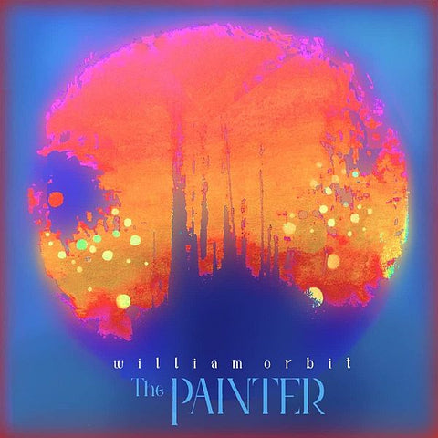 WILLIAM ORBIT - The Painter 2LP