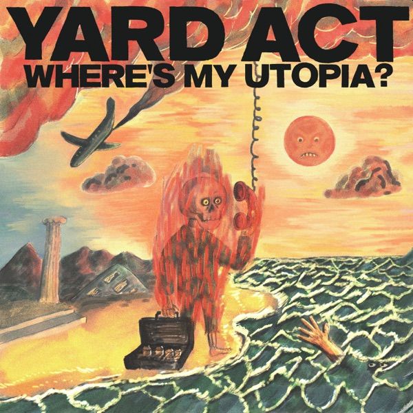 YARD ACT - Where's My Utopia? LP