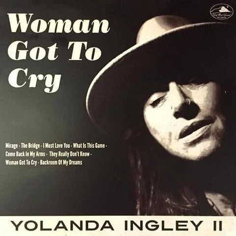 YOLANDA INGLEY II - Woman Got To Cry LP
