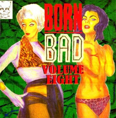 v/a- BORN BAD VOLUME 8 - LP