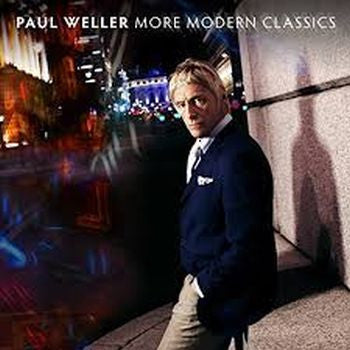 PAUL WELLER - More Modern Classics 2LP