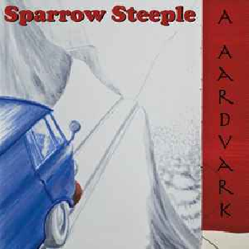 SPARROW STEEPLE - A Aardvark LP