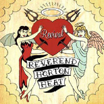 REVEREND HORTON HEAT - Revival LP