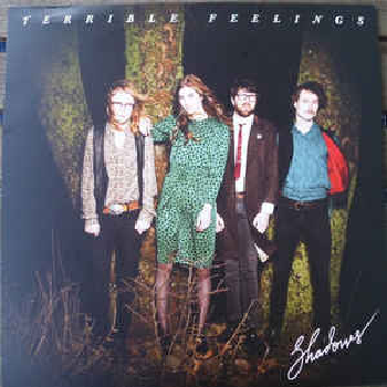 TERRIBLE FEELINGS - Shadows LP