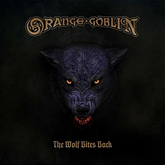 ORANGE GOBLIN - The Wolf Bites Back LP