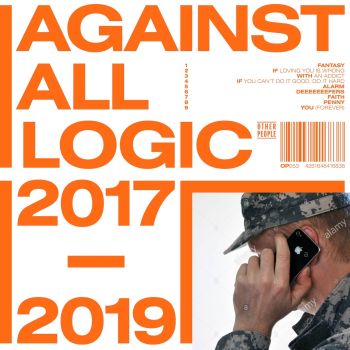 AGAINST ALL LOGIC - 2017-2019 3LP