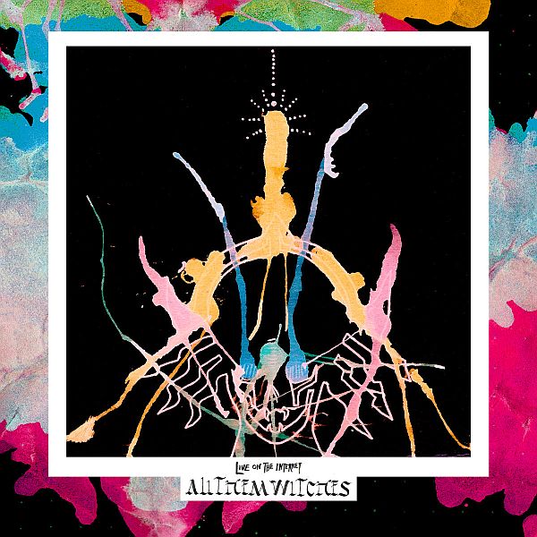 ALL THEM WITCHES - Live On The Internet 3LP