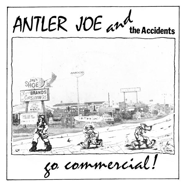 ANTLER JOE AND THE ACCIDENTS - Go Commercial 7" EP