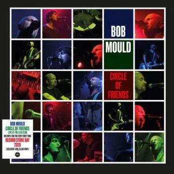 BOB MOULD – Circle of Friends 2LP