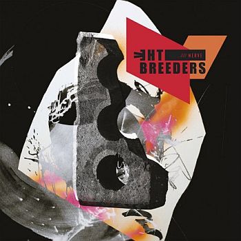 BREEDERS - All Nerve LP