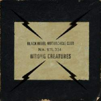 BLACK REBEL MOTORCYCLE CLUB - Wrong Creature LP