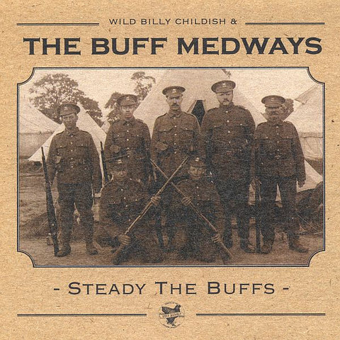 BUFF MEDWAYS - Steady The Buffs LP