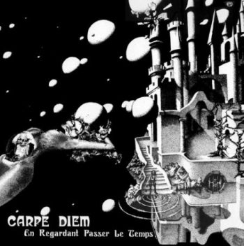 CARPE DIEM - En Regardent Passer Le Temps LP