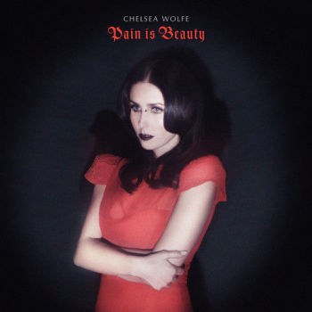 CHELSEA WOLFE - Pain Is Beauty 2LP